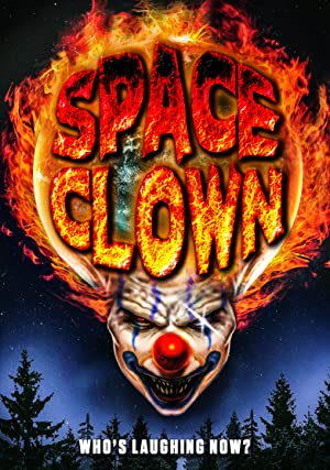 Space Clown (2016) starring Jordann Baker on DVD